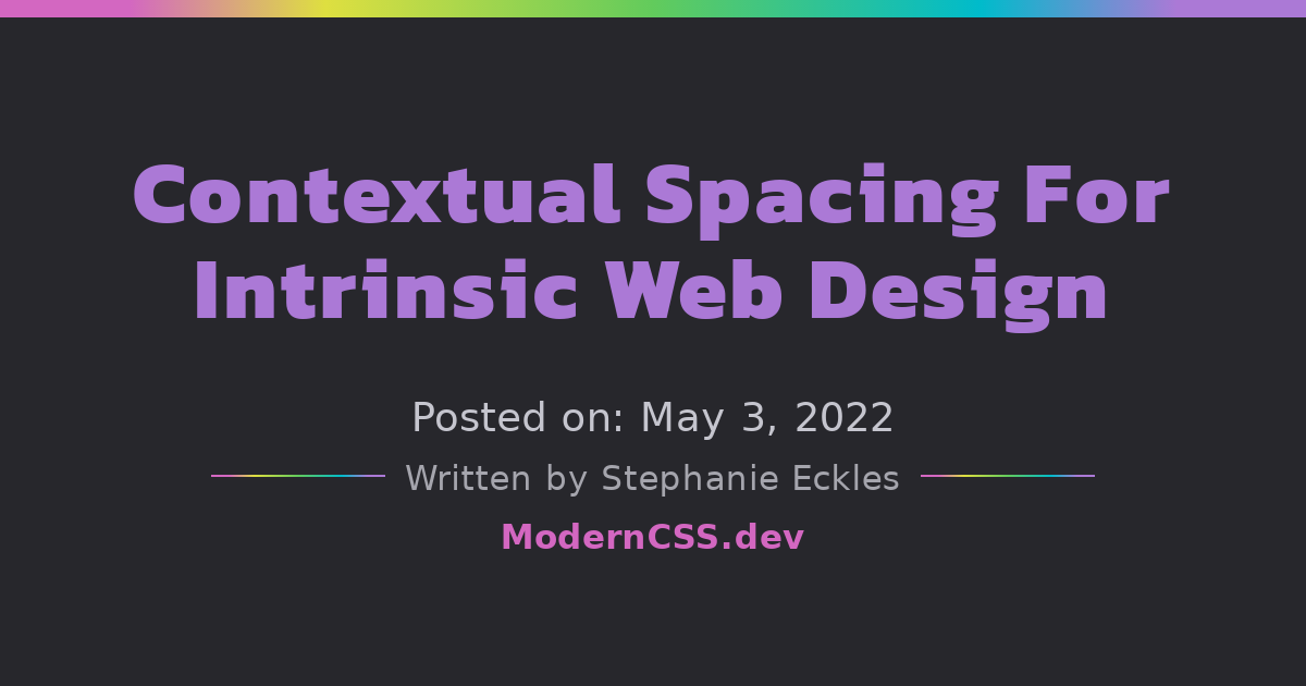 Contextual spacing for intrinsic web design