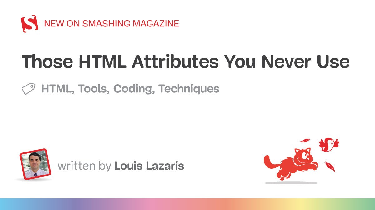 Html attributes you never use