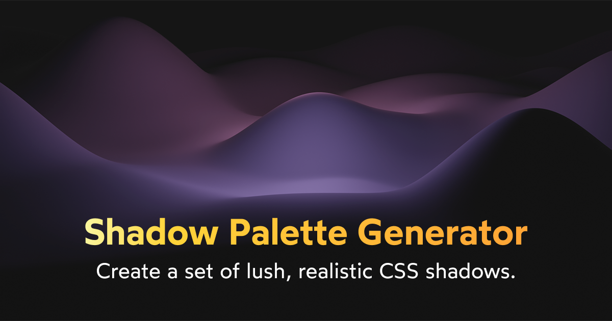 Og announcing shadow palette generator